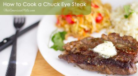 How to Cook a Restaurant-Style Chuck Eye Steak